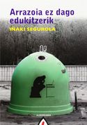 Arrazoia ez dago edukitzerik (Saiakera)