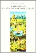 matrimonio: comunidad de vida y amor