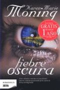 fiebre oscura (saga fiebre 1)
