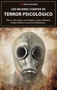 LOS MEJORES CUENTOS DE TERROR PSICOLOGICO (en Castellano)