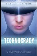 Technocracy: The new World Order of the Illuminati and the Battle Between Good and Evil (en Inglés)
