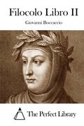 Filocolo Libro II (Perfect Library) (Italian Edition)