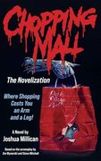 Chopping Mall: The Novelization (en Inglés)