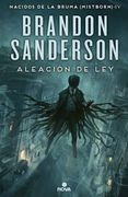 Aleación de ley - Brandon Sanderson - Nova