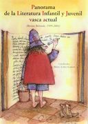 Panorama de la literatura infantil y juvenil vasca actual