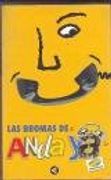 Bromas De Anda Ya, Las +Cd