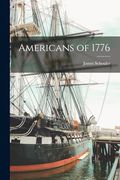 Americans of 1776 (en Inglés)