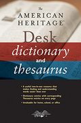 The American Heritage Desk Dictionary and Thesaurus (en Inglés)