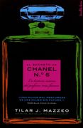 El Secreto de Chanel nº 5: La Historia Íntima del Perfume más Famoso