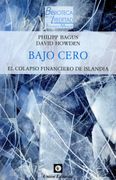 Bajo Cero. El Colapso Financiero de Islandia