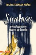 Sombras y Otros Lugares que Recorrer por la Noche