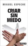 Criar sin Miedo