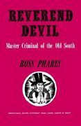 reverend devil: master criminal of the old south (en Inglés)