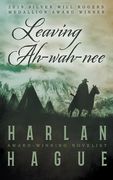 Leaving Ah-wah-nee (en Inglés)