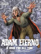 Adam Eterno: A Hero for All Time. From the Pages of Thunder (en Inglés)