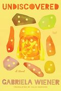 Undiscovered: A Novel (en Inglés)