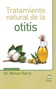 Tratamiento Natural de la Otitis (in Spanish)