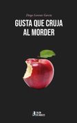 GUSTA QUE CRUJA AL MORDER (en Castellano)