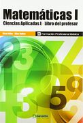 Matemáticas i: Ciencias Aplicadas i. Libro Profesor: 1 (Marcombo Formación)