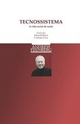 Tecnossistema: A Vida Social da Razão (en Portugués)