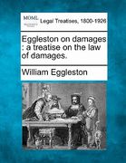 eggleston on damages: a treatise on the law of damages.