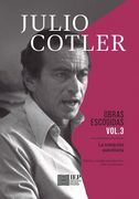 La tentación autoritaria. Obras escogidas Vol. III