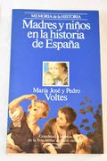 Madres y Niños en la Historia de España
