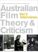 Australian Film Theory and Criticism: Volume 2: Interviews (en Inglés)
