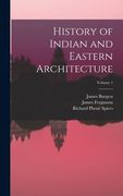 History of Indian and Eastern Architecture; Volume 1 (en Inglés)
