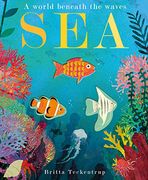 Sea: A World Beneath the Waves (en Inglés)