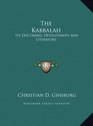 the kabbalah: its doctrines, development and literature (en Inglés)