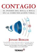 Contagio. El Poder del Boca a Boca en la Comunicacion Viral
