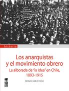 Los Anarquistas y el Movimiento Obrero