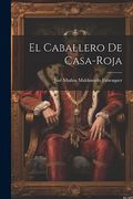 El Caballero de Casa-Roja