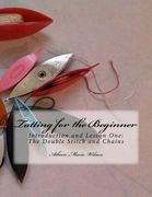 Tatting for the Beginner: Introduction and Lesson One (en Inglés)