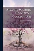 Primary Sources, Historical Collections: The Garden of Bright Waters; One Hundred and Twenty Asiatic Love Poems, With a Foreword by t. S. Wentworth (en Inglés)