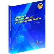 ciencia y tecnología en la educación básica