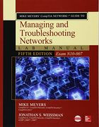 Mike Meyers’ Comptia Network+ Guide to Managing and Troubleshooting Networks lab Manual, Fifth Edition (Exam N10-007) (en Inglés)