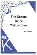 The Dreams in the Witch-House (en Inglés)