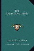 the land laws (1896) (en Inglés)