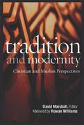 tradition and modernity: christian and muslim perspectives (en Inglés)