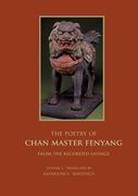 The Recorded Sayings of Master Fenyang Wude (Fenyang Shanzhao), Vol. 2: Compiled by Ciming, Great master Chuyuan of Mount Shishuang. Translated from t (en Inglés)