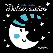 Dulces Sueños (¡ Hola, Chiquitín! )