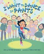 I Want to Dance in Pants (en Inglés)