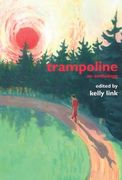 Trampoline: An Anthology (en Inglés)