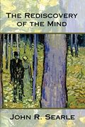The Rediscovery of the Mind (Representation and Mind Series) (en Inglés)