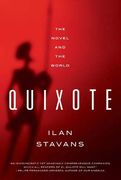 Quixote: The Novel and the World (en Inglés)