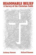 Reasonable Belief (a Survey of the Christian Faith 