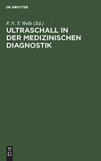 Ultraschall in der Medizinischen Diagnostik (en Alemán)