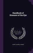 Handbook of Diseases of the Eye (en Inglés)